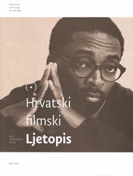 Hrvatski filmski ljetopis, gl. ur. Nikica Gilić, br. 69, god. 18, proljeće 2012.